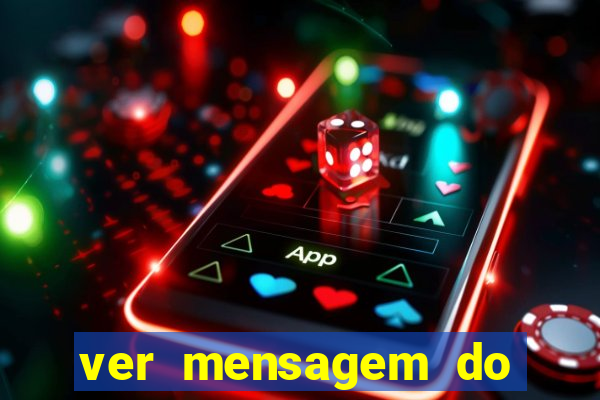 ver mensagem do bingo da amizade